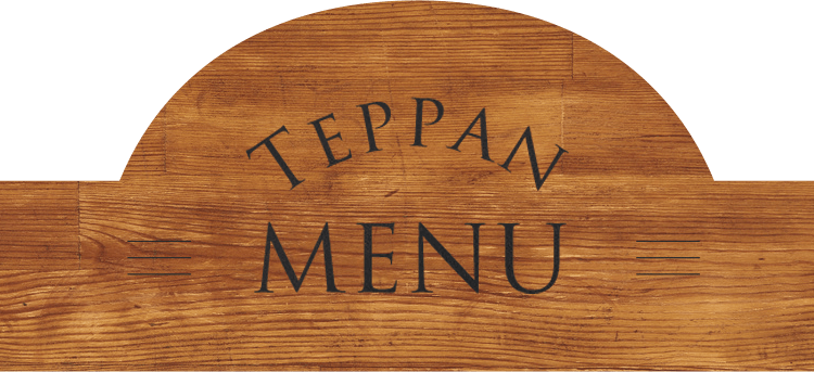 TEPPAN MENU